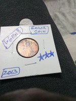2013 US Lincoln Penny Error Coin
